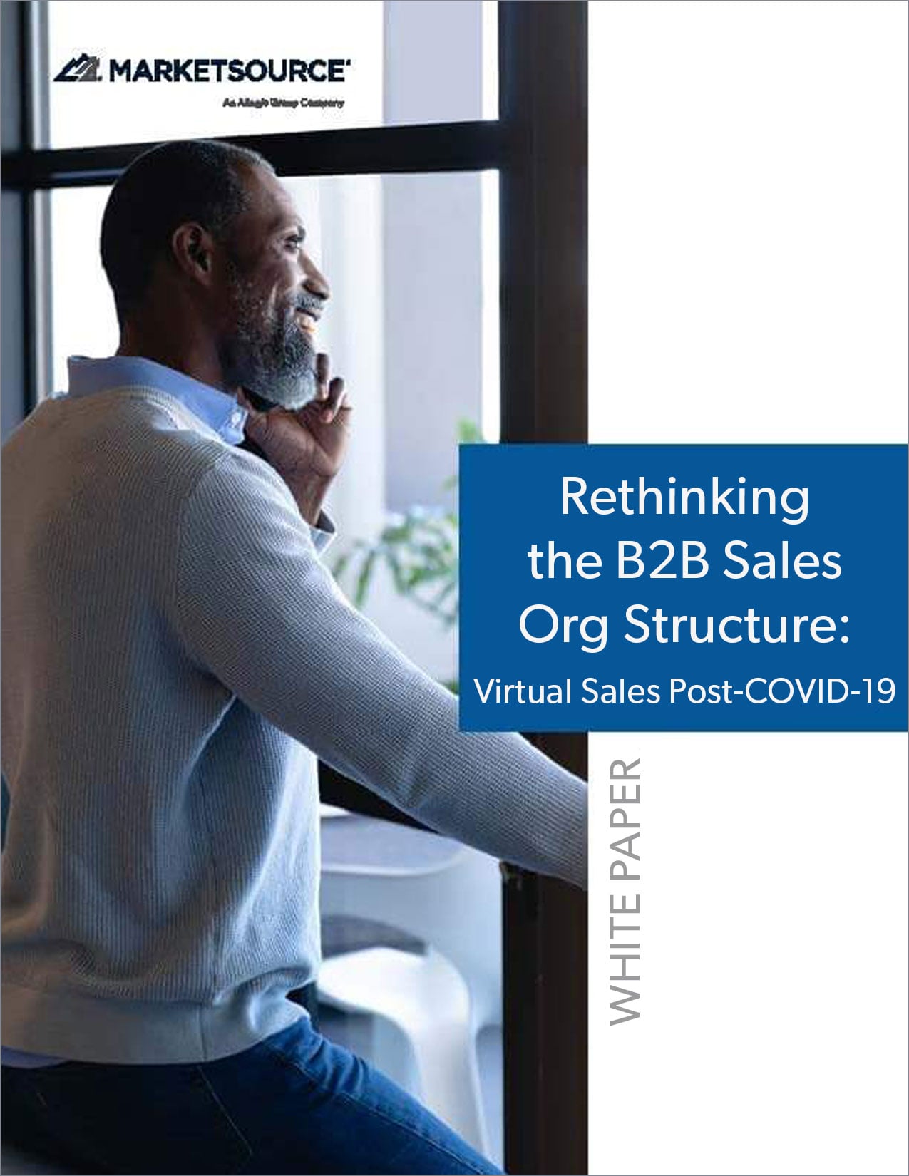 Rethinking the B2B Sales Org Structure: Virtual Sales Post-COVID ...