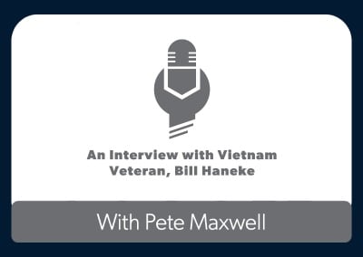 Podcast: An Interview with Vietnam Veteran, Bill Haneke