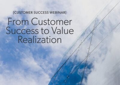 From Customer Success to Value Realization