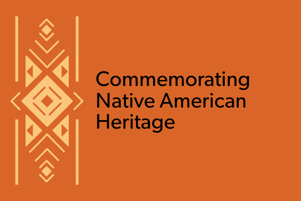 Commemorating Native American Heritage
