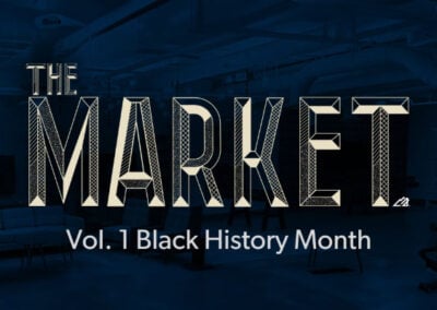 The Market – Episode 1: Black History Month