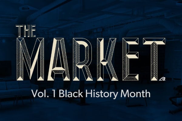 The Market – Episode 1: Black History Month